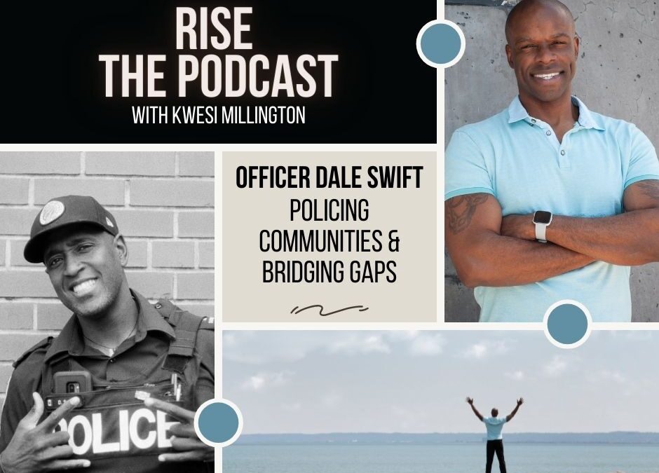 Policing Communities & Bridging Gaps with Toronto Police Officer Dale Swift