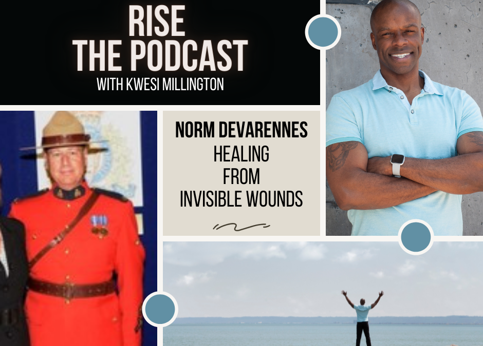 Healing from Invisible Wounds with Norm DeVarennes